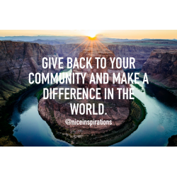 Give back to your community and make a difference in the world.